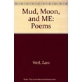 thumbnail image 1 of Pre-Owned Mud, Moon, and ME: Poems Hardcover, 1 of 1