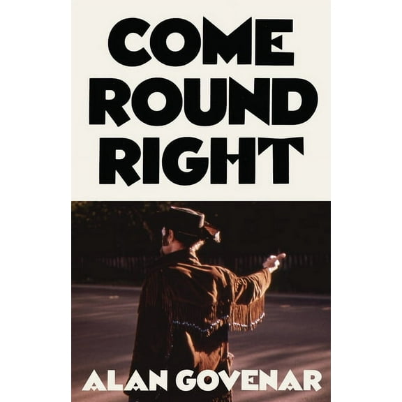 Come Round Right, (Hardcover)