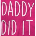 thumbnail image 7 of Funny Cute Daddy Did It Dad Joke Women's Maternity T Shirt Tee Brisco Brands S, 7 of 7