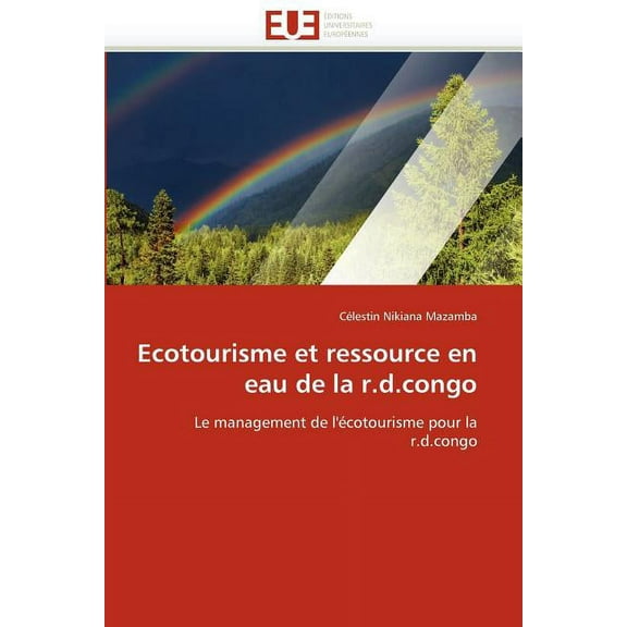 Ecotourisme Et Ressource En Eau de la R.D.Congo (Paperback)