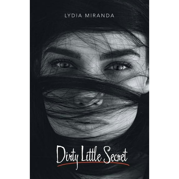 Dirty Little Secret
