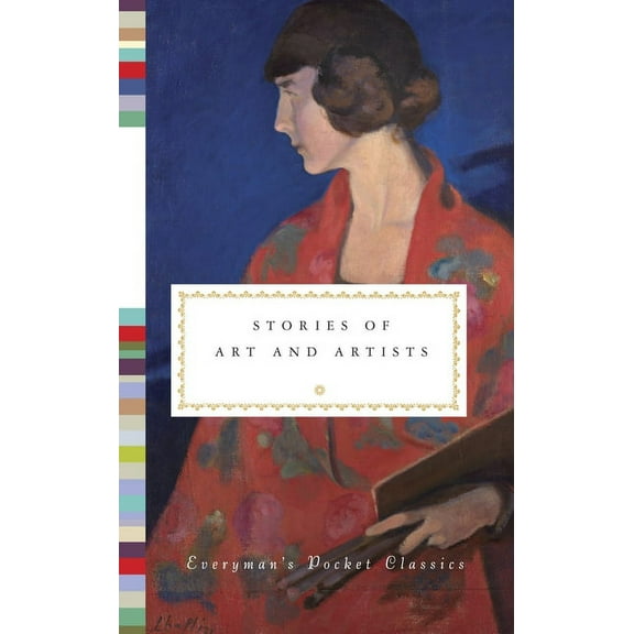 Everyman's Library Pocket Classics Stories of Art and Artists, (Hardcover)
