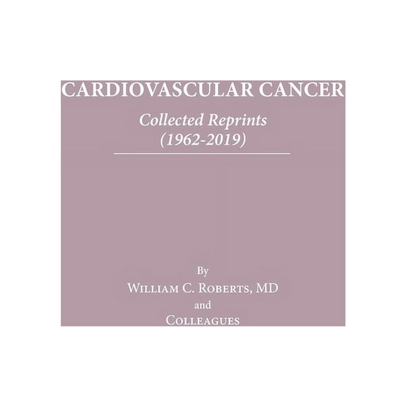 Cardiovascular Cancer: Collected Reprints (Hardcover)