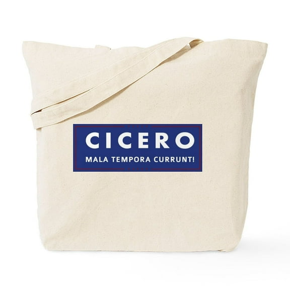CafePress - CICERO: Mala Tempora Currunt ! Tote Bag - Unisex Canvas Tote Bag, Beige, 1-Piece