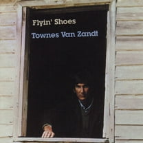 Townes Van Zandt - Flyin' Shoes - Music & Performance - Vinyl