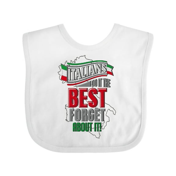Inktastic Italians Do It Best Boys or Girls Baby Bib