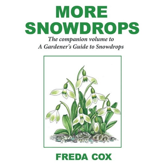 More Snowdrops, (Hardcover)