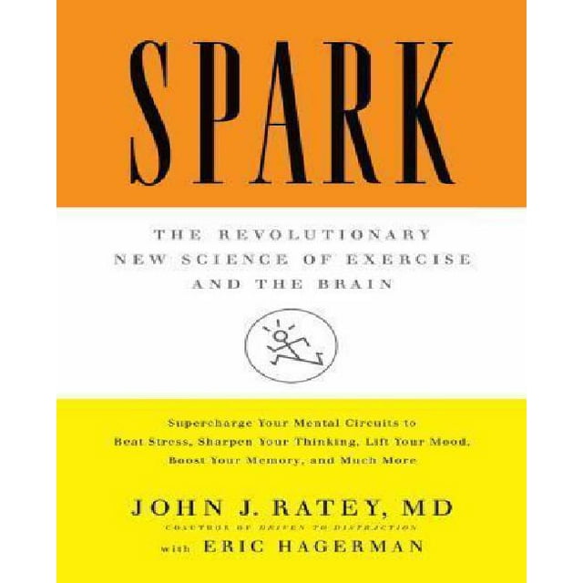 Spark: la Nouvelle Science Révolutionnaire de l'Exercice et du Cerveau