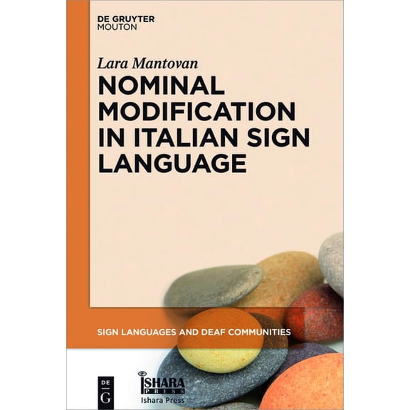 Sign Languages and Deaf Communities [Sld Nominal Modification in Italian Sign Language, Book 8, (Hardcover)