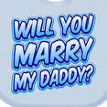 thumbnail image 4 of Inktastic Will You Marry My Daddy (blue) Boys or Girls Baby Bib, 4 of 4