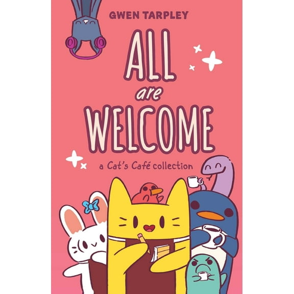 All Are Welcome: A Cat's Café Collection, (Hardcover)