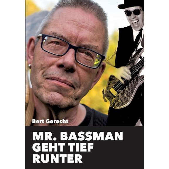 Mr. Bassman geht tief runter: Ein Schelmenroman aus der Frankfurter Szene, (Paperback)