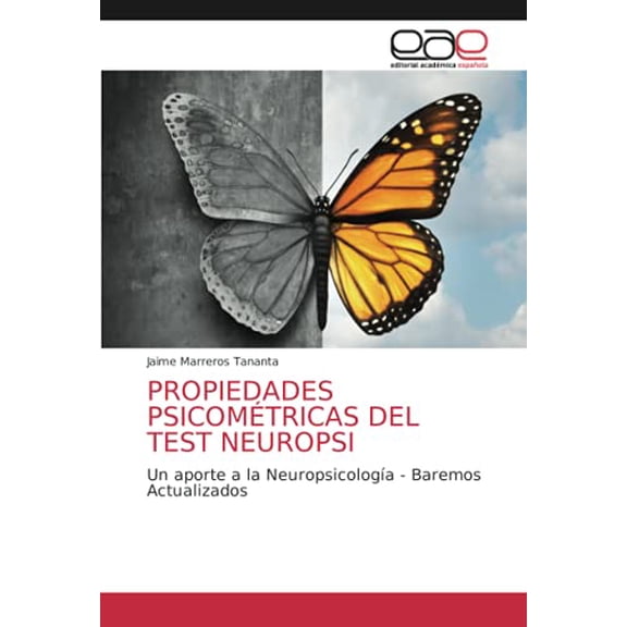 Propiedades Psicométricas del Test Neuropsi (Paperback)