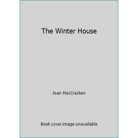 Pre-Owned The Winter House (Paperback) 0964601869 9780964601864