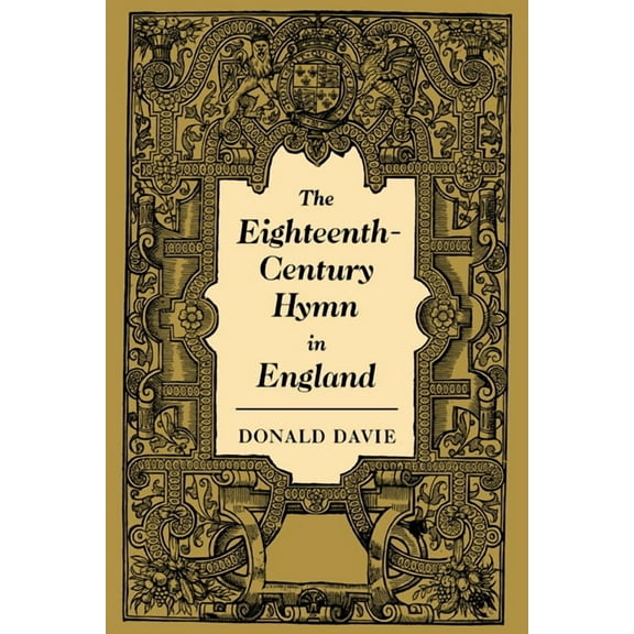 Cambridge Studies in Eighteenth-Century The Eighteenth-Century Hymn in England, Book 19, (Paperback)