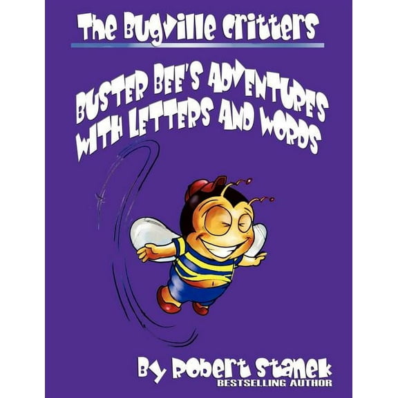 The Bugville Critters' Adventures with Letters and Words, (Paperback)