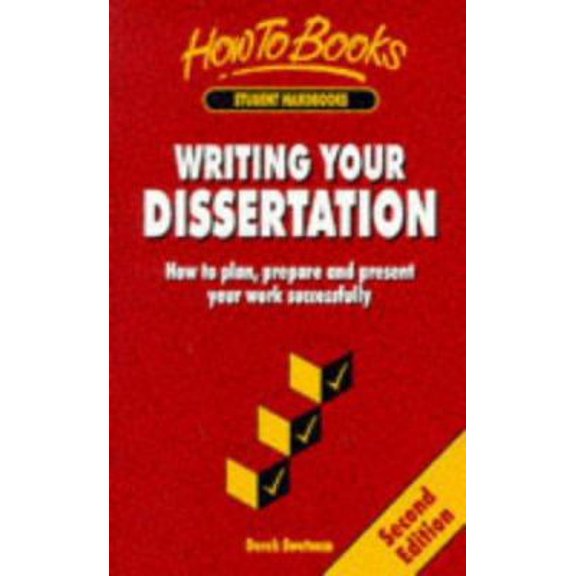 Pre-Owned Writing Your Dissertation: How to Plan, Prepare and Present Your Work Successfully (Student Handbooks) (Paperback) 1857034457 9781857034455