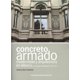 thumbnail image 1 of CONCRETO ARMADO. MODERNIDAD Y ARQUITECTURA EN MEXICO. EL SISTEMA HENNEBIQUE 1901-1914 UNIVERSIDAD IBEROAMERICANA MONICA SILVA CONTRERAS, 1 of 1