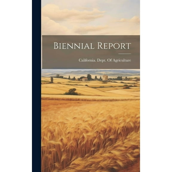 Biennial Report (Hardcover)