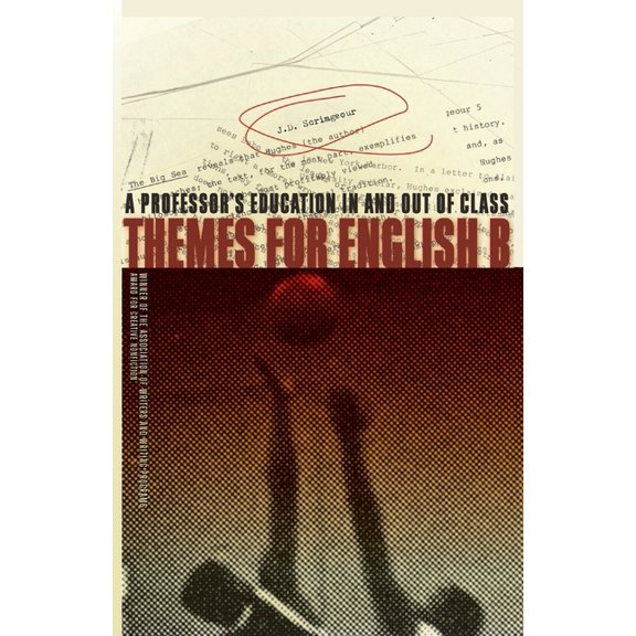 The Sue William Silverman Prize for Crea Themes for English B: A Professor's Education in and Out of Class, (Paperback)