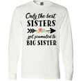 thumbnail image 3 of Inktastic Only the Best Sisters Get Promoted to Big Sister Long Sleeve T-Shirt, 3 of 5