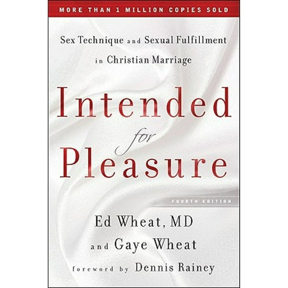 Pre-Owned Intended for Pleasure: Sex Technique and Sexual Fulfillment in Christian Marriage (Hardcover) 0800719379 9780800719371