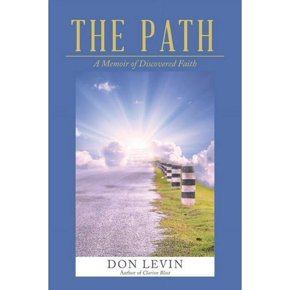 Path : A Memoir of Discovered Faith