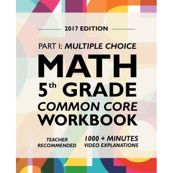 Pre-Owned Argo Brothers Math Workbook, Grade 5: Common Core Multiple Choice (5th Grade) (Paperback) 0997994827 9780997994827