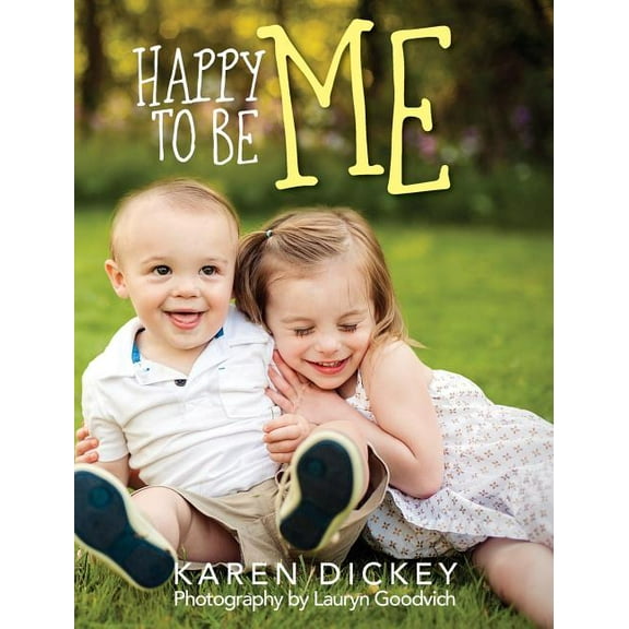 Happy to Be Me, (Hardcover)
