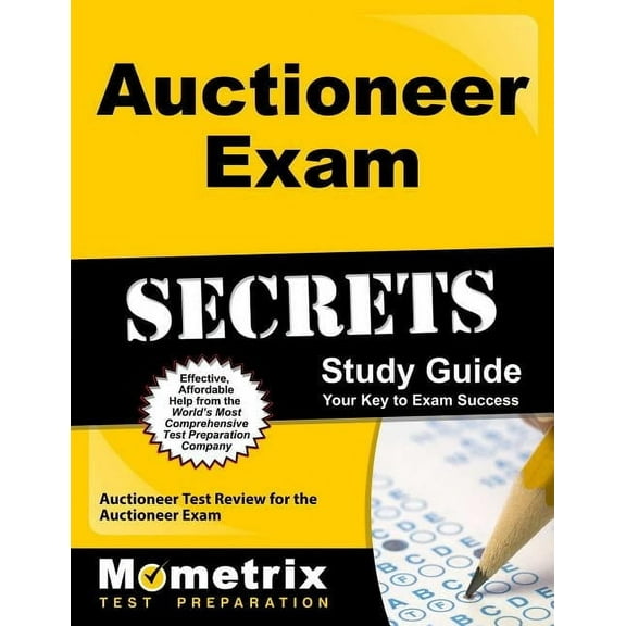 Auctioneer Exam Secrets Study Guide : Auctioneer Test Review for the Auctioneer Exam (Paperback)