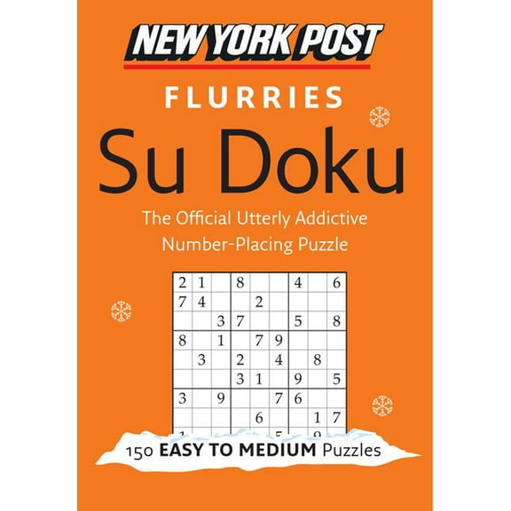 New York Post Flurries Su Doku: 150 Easy to Medium Puzzles, (Paperback)