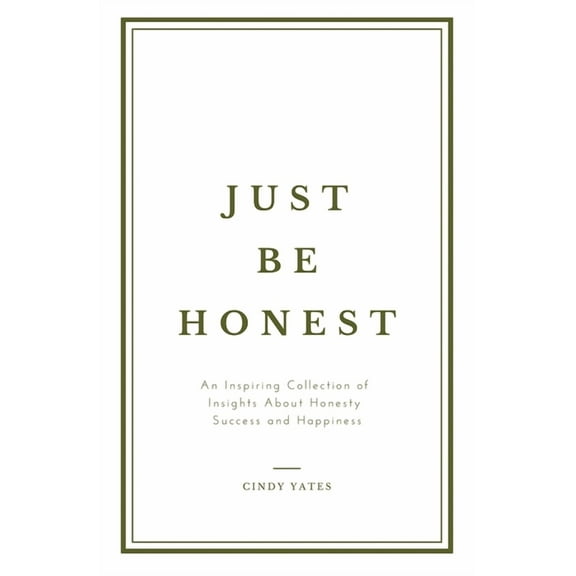 Just Be Honest, (Paperback)