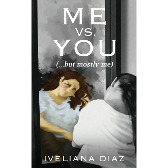 Me vs. You: (but mostly me), (Paperback)