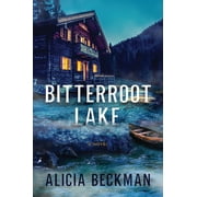 Bitterroot Lake (Hardcover)