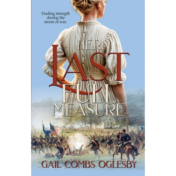 Her Last Full Measure (Paperback)