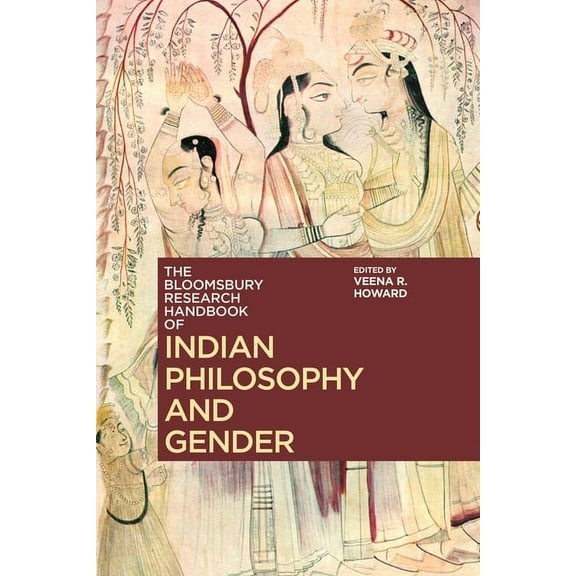 Bloomsbury Research Handbooks in Asian P The Bloomsbury Research Handbook of Indian Philosophy and Gender, (Paperback)