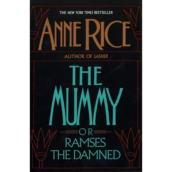 Ramses the Damned The Mummy or Ramses the Damned, Book 1, (Paperback)