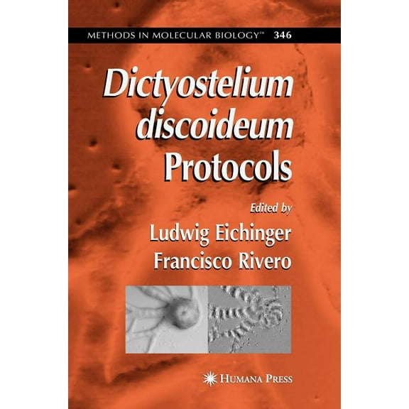 Methods in Molecular Biology Dictyostelium Discoideum Protocols, Book 346, (Paperback)