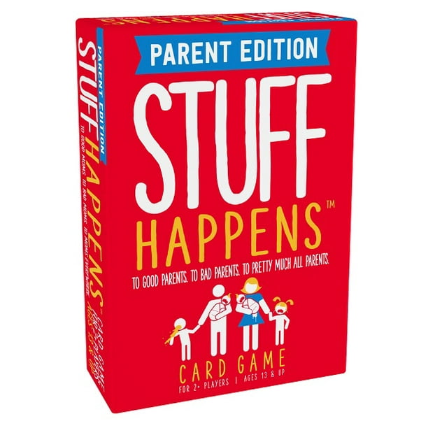 Stuff Happens Parent Edition