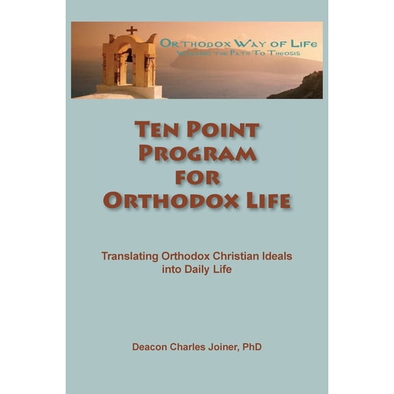 Ten Point Program for Orthodox Life, (Paperback)