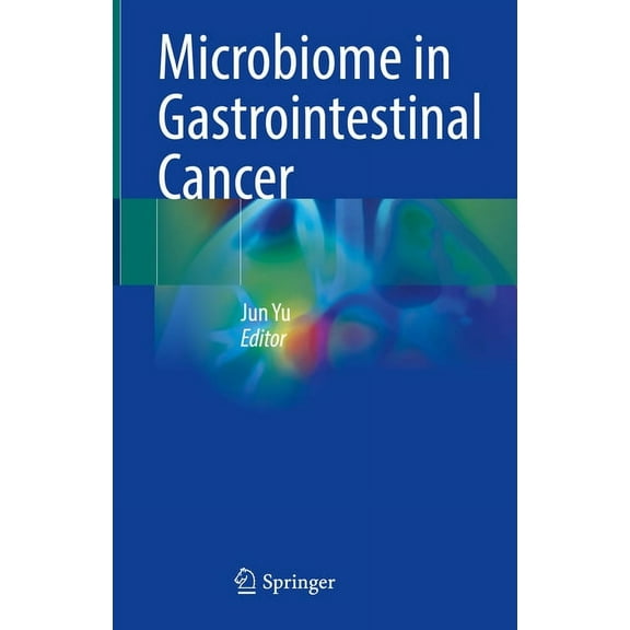 Microbiome in Gastrointestinal Cancer, (Hardcover)