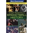 thumbnail image 2 of Super Moments dans l'Histoire du Basketball (Matt Christopher, Série Sportive), 2 of 2