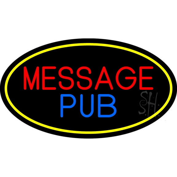 Message Pub Oval With Yellow Border LED Neon Sign 13 x 24 - inches, Clear Edge Cut Acrylic Backing, with Dimmer - Bright and Premium built indoor LED Neon Sign for Bar decor.