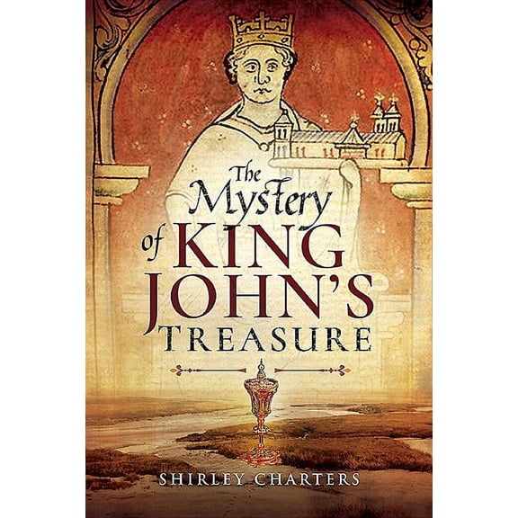 The Mystery of King John's Treasure