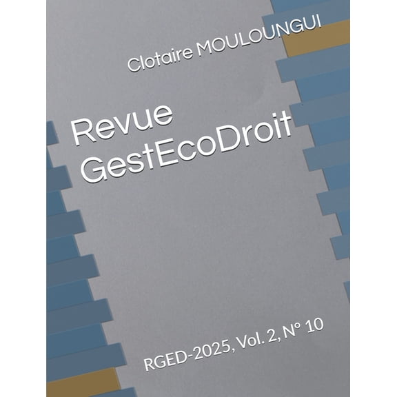 Revue GestEcoDroit: RGED-2025, Vol. 2, N° 10, (Paperback)