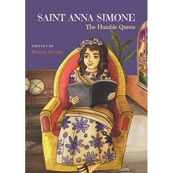 Pre-Owned Saint Anna Simone: The Humble Queen (Paperback) 0648281485 9780648281481