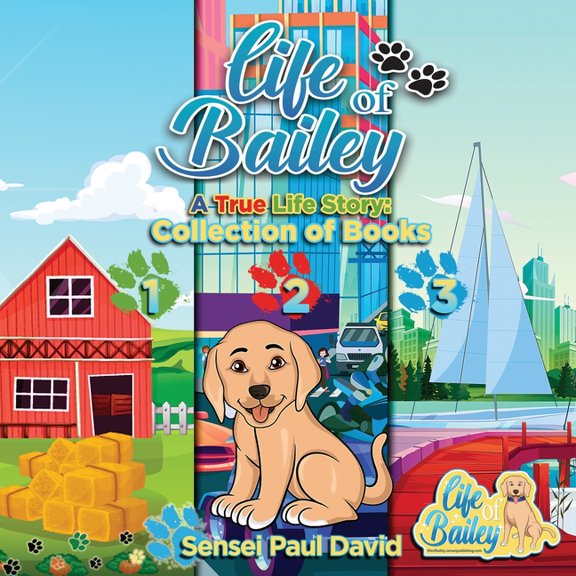 Life of Bailey Life of Bailey: Collection of Books 123, Book BOOK4, (Paperback)