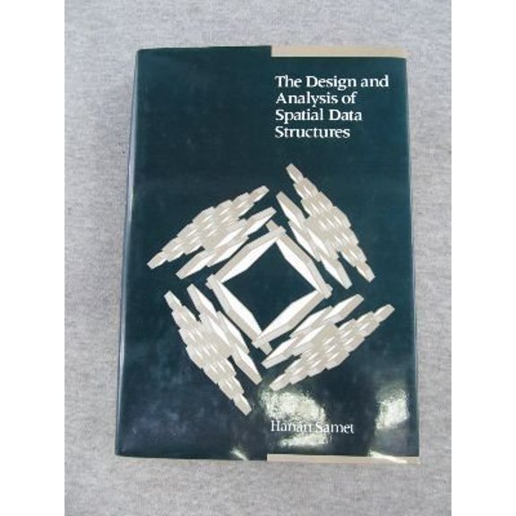 Pre-Owned The Design and Analysis of Spatial Data Structures (Hardcover) 0201502550 9780201502558
