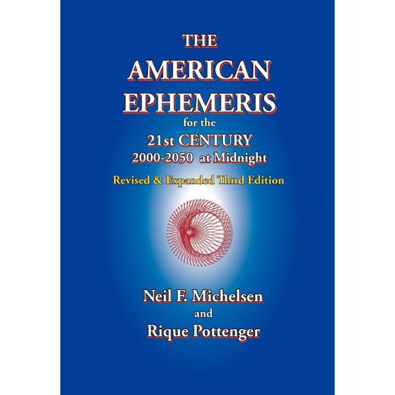 The American Ephemeris for the 21st Century, 2000-2050 at Midnight, (Paperback)