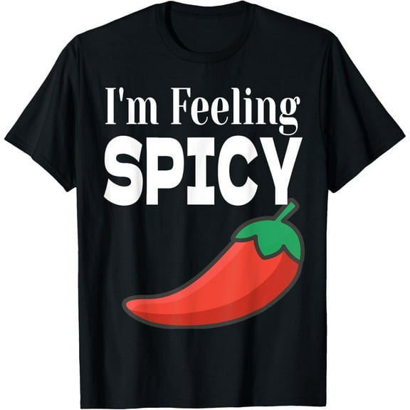 I'm Feeling Spicy Funny Chili Pepper Chili Cook Off Winner T-Shirt